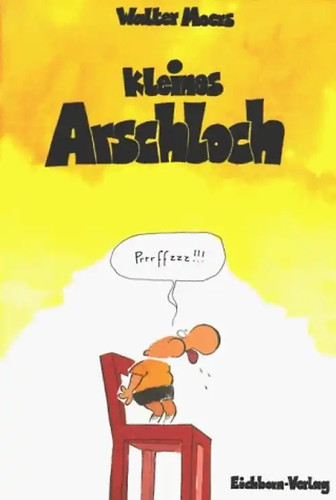Kleines arschloch - kleines,