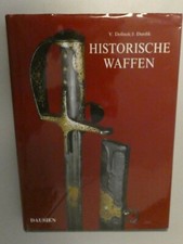 V.Dolinek J.Durdik Historische Waffen Dausien Hanau 1995 Y8-299