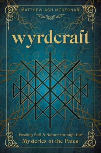 Wyrdcraft matthew ash - by,