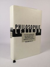 Philosophielexikon Personen und Begriffe der abendländischen Philosophie von der