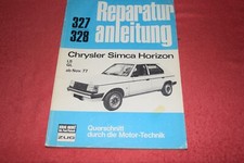 Reparaturanleitung Reparaturhandbuch Chrysler Simca Horizon ab 1977 sehr gut