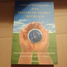 Harald Wessbecher - Das Magische Selbst Befreien, Buch