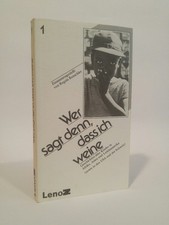 Wer sagt denn, dass ich weine. Geschichten über Kinder in Afrika, Asien und Late