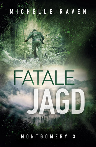 Fatale jagd michelle raven - fatale,