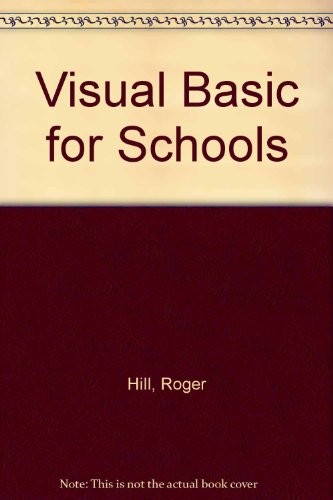 Visual basic for schools roger - visual,