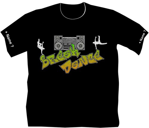 Shirt break dance hip - t-shirt,