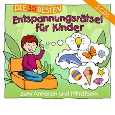 Die 30 besten Entspannungsrätsel für Kinder 2CD (Hörbuch) - Neu