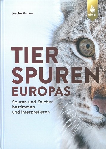 Grolms tierspuren europas - tierspuren,