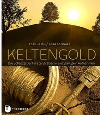 Keltengold: Die Schätze der