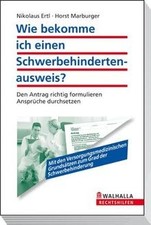 Wie bekomme ich einen Schwerbehindertenausweis?: Den Ant... | Buch | Zustand gut