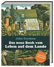 John Seymour Das neue Buch vom