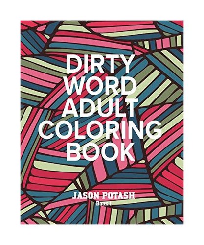 Dirty word adult coloring book - coloring,