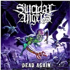 Suicidal Angels - Dead Again