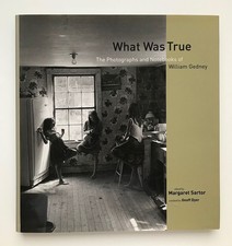 What Was True: The Photographs