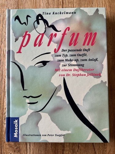 Parfum buch der passende duft - buch:,