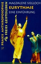 Eurythmie: Eine Einführung von Siegloch, Magdalene | Buch | Zustand sehr gut
