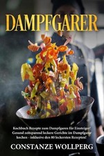 Dampfgarer: : ?kochbuch