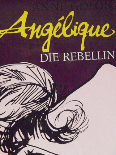Angelique die rebellin roman - die,