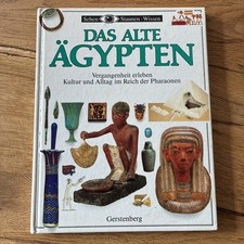 Das Alte Ägypten - Sehen, Staunen, Wissen