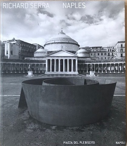 Richard serra neapel - richard,