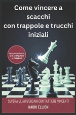 Come vincere a scacchi con