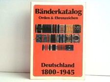 Bänderkatalog. Orden und Ehrenzeichen Deutschland 1800-1945. Ausgabe 1991/1992. 