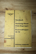 Hanomag-Diesel SS20 RL20 Zugwagen  und Bauernschlepper Handbuch  1939