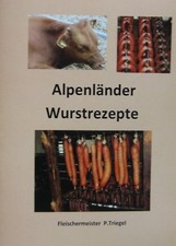  65 Alpenländer Wurstrezepte