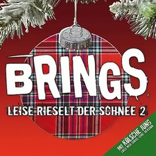 Brings - Leise rieselt der
