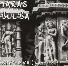 Taras Bulba [Maxi-CD] Shiva Diva (Einladung, 1997)