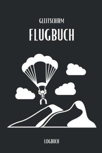 Gleitschirm flugbuch - flugbuch, a5