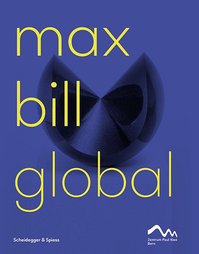 Max bill global ein künstler - ein,