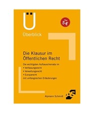 Die Klausur im Öffentlichen Recht, Horst Wüstenbecker