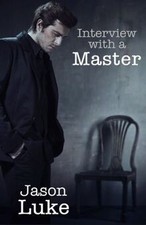 Interview with a Master by Luke, Jason | Book | condition like new