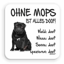 Kühlschrankmagnet "Ohne Mops