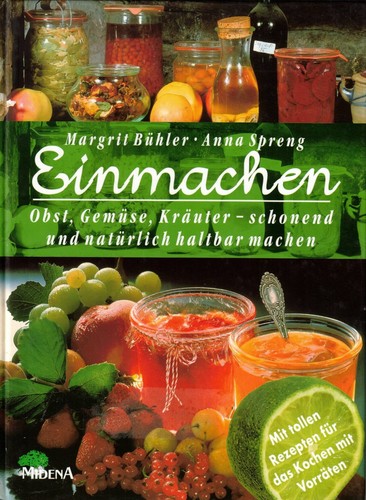 Einmachen obst gemüse - einmachen,
