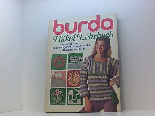 Burda häkel lehrbuch 1 - bd.,