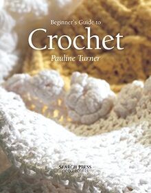 Beginners guide crochet - to, von