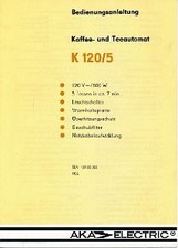 Bedienungsanleitung Kaffee- und Teeautomat K 120/5 Anleitung