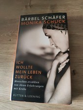 Ich wollte mein Leben zurück Bärbel Schäfer Monika Schuck