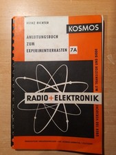 Kosmos 7A Anleitungsbuch Radio + Elektronik Heinz Richter 1958