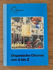 Organische Chemie von A bis Z * Europa Lehrmittel * Nachschlagwerk * Rolf Lucks