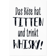 Das Böse hat Titten und