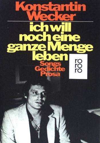 Ich will noch eine - , ganze