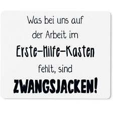 Was bei uns auf Arbeit im Erste-Hilfe-Kasten fehlt sind Zwangsjacken 10401006904