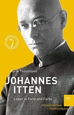Johannes Itten: Leben in Form