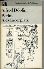 Berlin Alexanderplatz von Alfred Döblin. - TdW Aufbau Verlag 1982