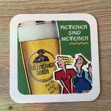 Bierdeckel Ketterer Bier Ketterer sind netterer Unser Wasser