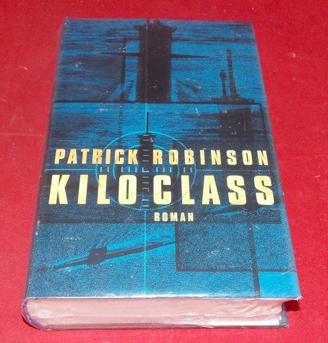 Patrick robinson kilo class - robinson,