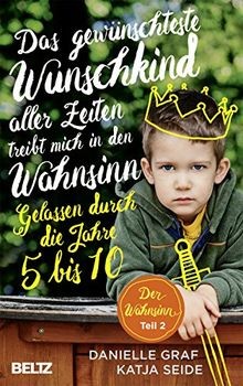 Das gewünschteste wunschkind - das,